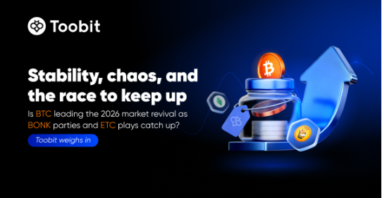 Is BTC leading the 2026 market revival as BONK parties and ETC plays catch up? Toobit weighs in