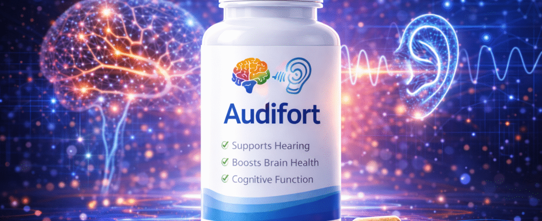 Audifort Review 2026: The Complete Guide to Supporting Brain Health and Hearing Naturally