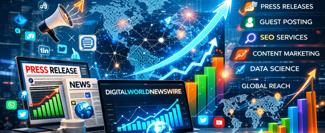 DigitalWorldNewsWire Gossip: Why the Platform Is Trending in Digital Marketing, SEO, and Global PR